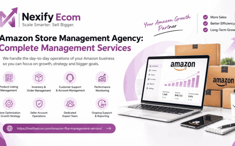 Amazon Store Management Agency: Complete Management Services Nexify Ecom